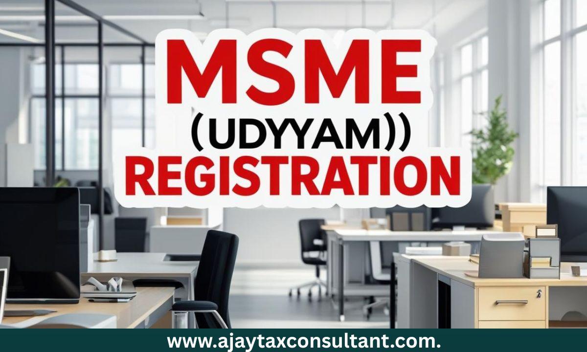 MSME (Udyam) Registration For Small Businesses in 2025